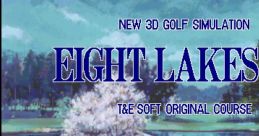 Eight Lakes G.C New 3D Golf Simulation: Eight Lakes G.C. エイトレイクス ゴルフクラブ - Video Game