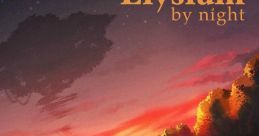 Elysium By Night: A Tribute To Xenoblade Chronicles 2 - Video Game