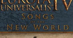 Europa Universalis IV: Songs of the New World - Video Game