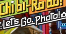 Chibi-Robo! Photo Finder Chibi-Robo! Let's Go, Photo! 実写でちびロボ！ - Video Game Video game from Chibi-Robo! Photo