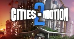 Cities in Motion 2 - Video Game Video game from Cities in Motion 2 for Windows.