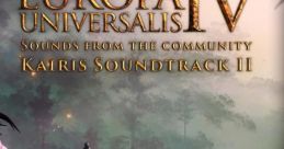 Europa Universalis IV: from the Community - Kairis track II - Video Game