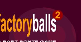 Factory Balls 2 - Video Game
