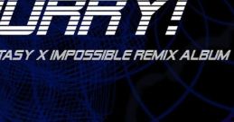 HURRY! A Final Fantasy X Impossible ReMix Album - Video Game
