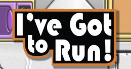 I've Got To Run! OST - Video Game
