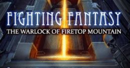 Fighting Fantasy: The Warlock of Firetop Mountain - Video Game