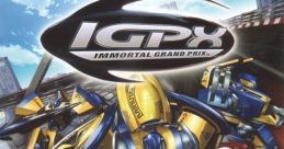 IGPX: Immortal Grand Prix IGPX インモータル・グランプリ - Video Game