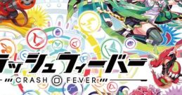 CRASH FEVER ORIGINAL TRACK クラッシュフィーバー ORIGINAL TRACK - Video Game