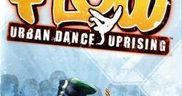 FLOW: Urban Dancing Uprising - Video Game