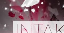 Intake Original track Intake OST - Video Game