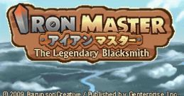 Iron Master: The Legendary Blacksmith アイアンマスター 아이언 마스터 - 왕국의 유산과 세 개의 열쇠 - Video Game Video game