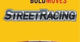 Ford Bold Moves Street Racing Ford Street Racing: L.A. Duel Ford Street Racing XR Edition - Video Game Video game from Ford