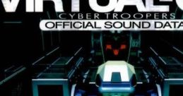 Cyber Troopers Virtual-On Official Data 電脳戦機バーチャロン オフィシャルサウンドデータ Dennou Senki Virtual On Official