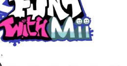 Friday Night Funkin' - Funk With Mii OST (Mod) - Video Game