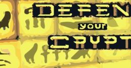 Defend your Crypt - Video Game