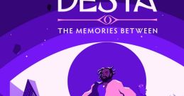 Desta - The Memories Between (Original Game track) - Video Game