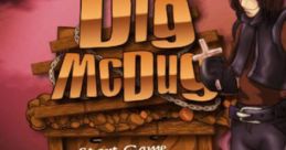 Dig McDug - Video Game