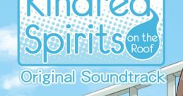 Kindred Spirits on the Roof OST - Video Game