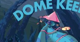 Dome Keeper, Vol. 2: The Engineer (Original track) - Video Game