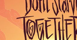 Don't Starve Together - Video Game