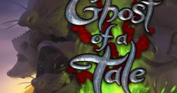 Ghost of a Tale Original track Ghost of a Tale - Video Game