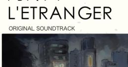 L'Etranger (Original track) 局外人 L'Etranger - Video Game