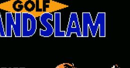 Golf Grand Slam ゴルフ グランドスラム - Video Game Video game from Golf Grand Slam ゴルフ グランドスラム for NES.