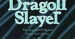 Dragon Slayer: The Legend of Heroes ドラゴンスレイヤー 英雄伝説 - Video Game