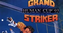 Grand Striker - Human Cup グランドストライカー - Video Game