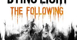 Dying Light: the Following Original Game - Video Game