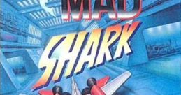 Mad Shark (Seta 1) 最強鮫 マッドシャーク - Video Game