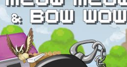 MeowMeow & BowWow Meow Meow and Bow Wow - Video Game