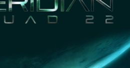 Meridian:uad 22 - Video Game