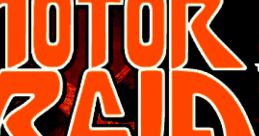 Motor Raid MotorRaid モーターレイド - Video Game
