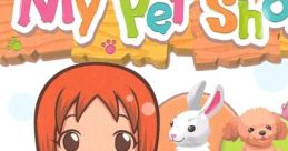 My Pet Shop Pet Shop Monogatari DS ペットショップ物語 DS - Video Game