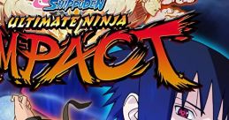 Naruto Shippuden: Ultimate Ninja Impact (Re-Engineered track) - Video Game