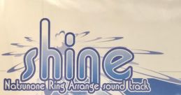 Natsunone Ring Arrange Track shine - Video Game