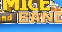 Of Mice and Sand - Video Game
