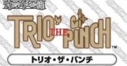 Oretachi Game Center Zoku: Trio The Punch - Video Game