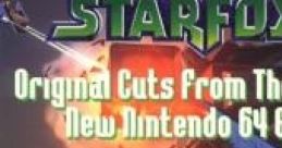 Original Cuts From The Hottest New Nintendo 64 Game: Star Fox 64 - Video Game