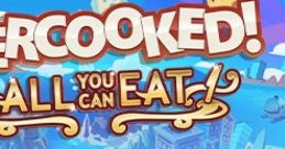 Overcooked! All You Can Eat - Video Game