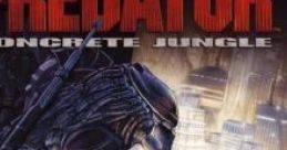 Predator: Concrete Jungle - Video Game