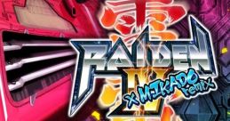 Raiden IV x MIKADO remix. 雷電IV×MIKADO remix - Video Game