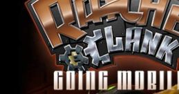 Ratchet & Clank - Going Mobile - Video Game