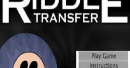 Riddle Transfer - Video Game Video game from Riddle Transfer.