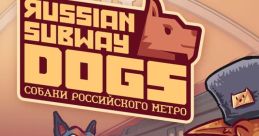 Russian Subway Dogs - Video Game