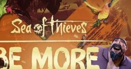 Sea of Thieves - Be More Pirate (Original Game track) Sea of Thieves - Video Game