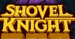 Shovel Knight Dig -ORIGINAL TRACK- Shovel Knight Dig OST - Video Game