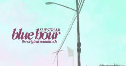 Slipstream: Blue Hour Slipstream - Video Game