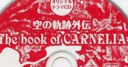 Sora no Kiseki Gaiden The book of CARNELIA 空の軌跡 外伝 The book of CARNELIA - Video Game